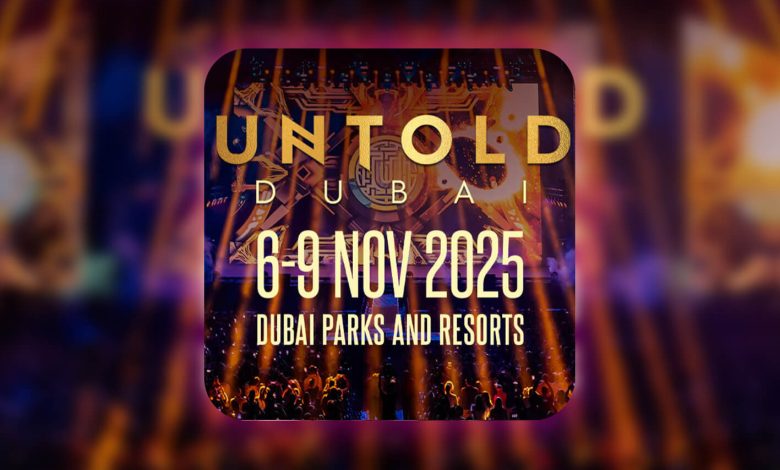 UNTOLD Festival Dubai